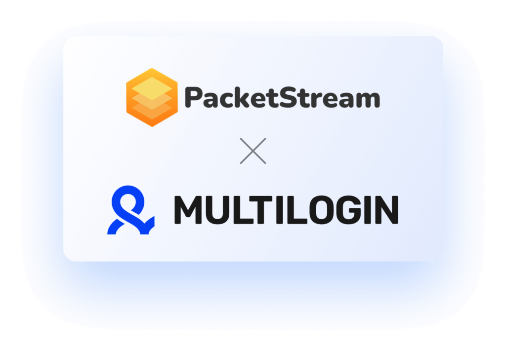 Packetstream and Multilogin integration highlighting proxy support for multi-account management.