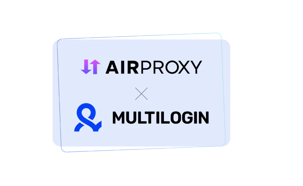 Multilogin X Airproxy