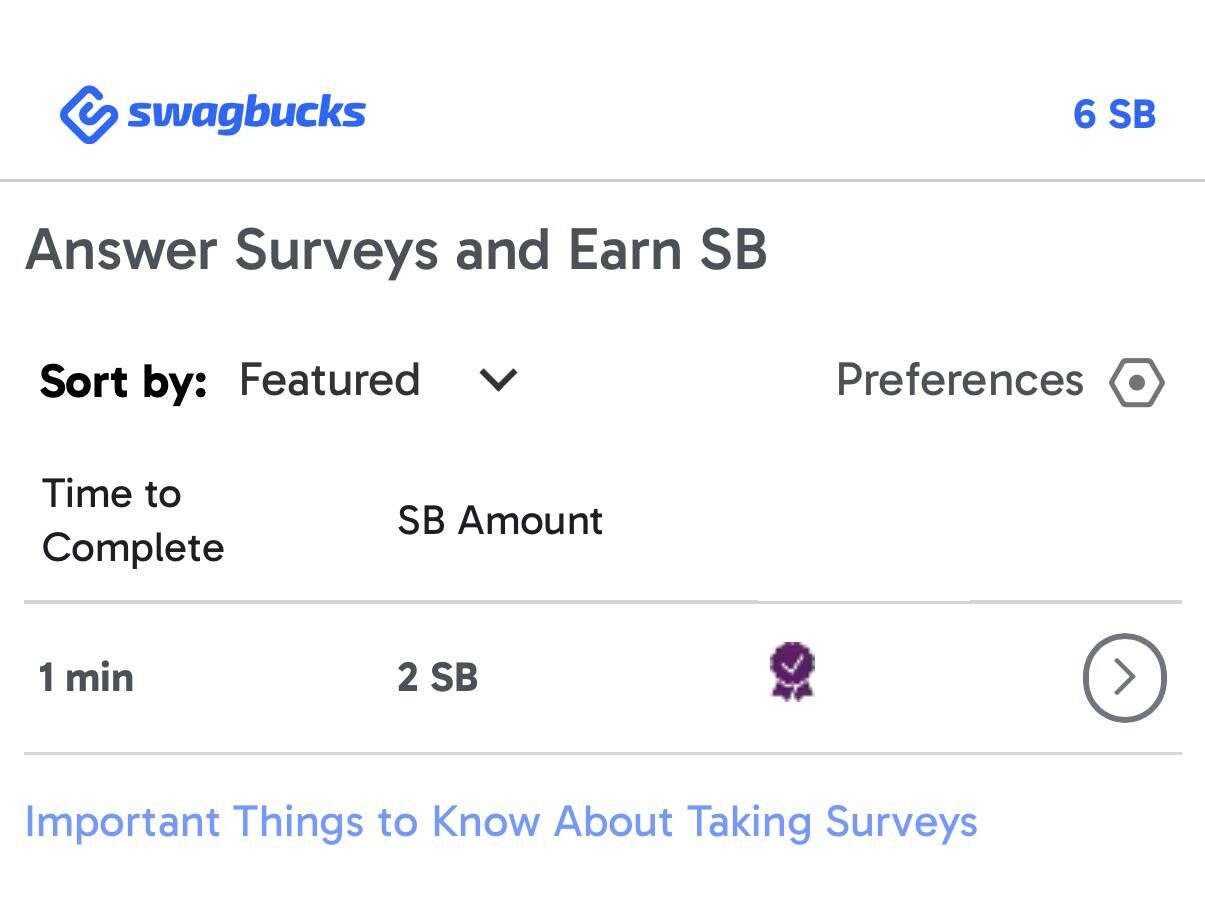 Available surveys on Swagbucks website in section "Surveys"