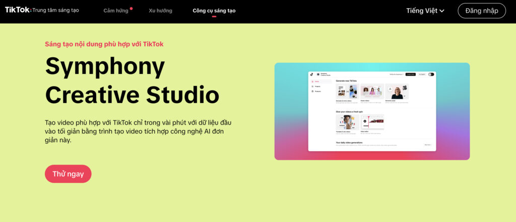 tiktok symphony creative studio "cách lên xu hướng TikTok cách để video TikTok lên xu hướng"