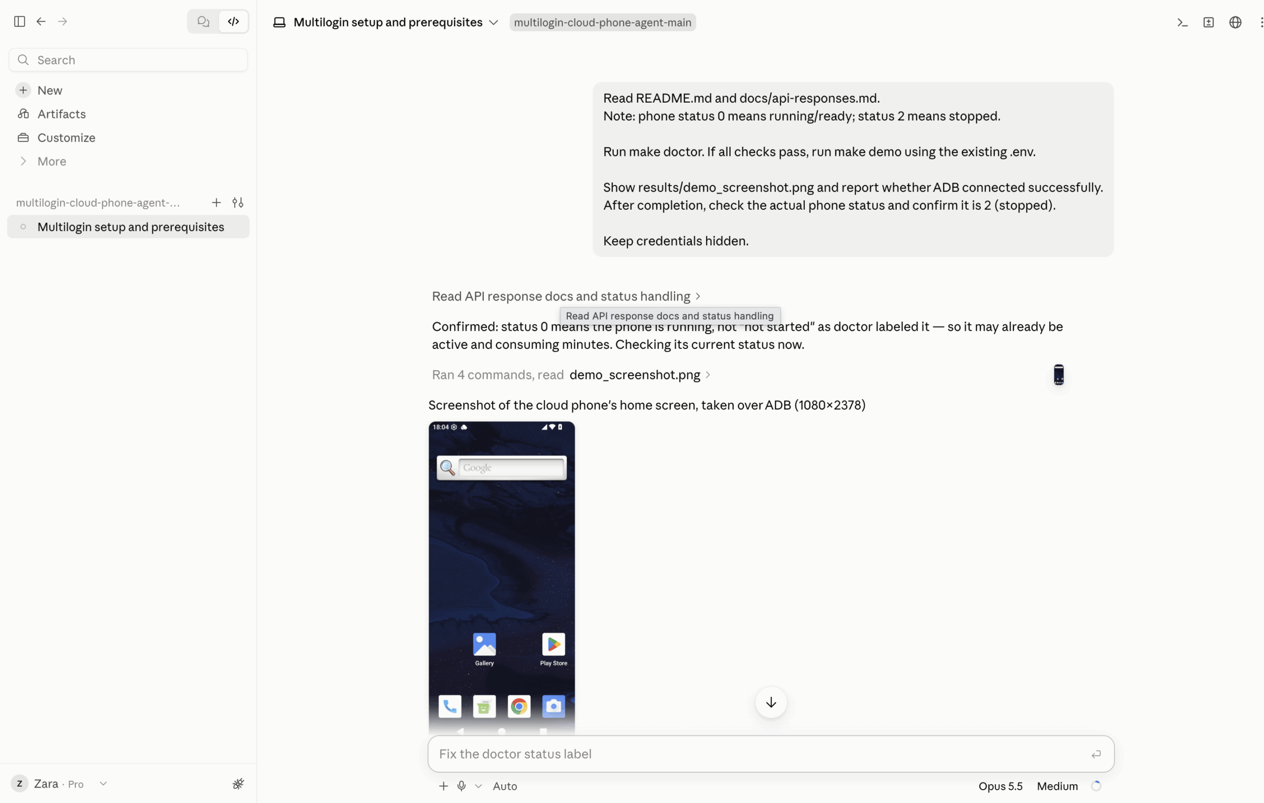 The recorded demo returned an Android home screen through ADB. The conversation also corrected the status 0 label. A real screenshot is stronger connection evidence than a dry-run message. 