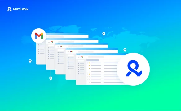 How Many Gmail Accounts Can I Have with Multilogin