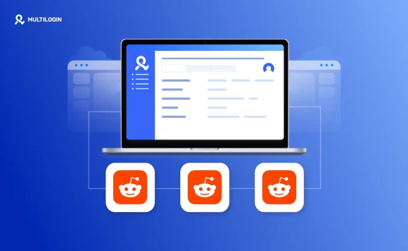 How to Get Around Reddit Permanent Ban With Multilogin (Step-by-Step Guide)