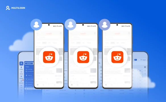 How To Create Multiple Reddit Accounts With Multilogin Cloud Phones
