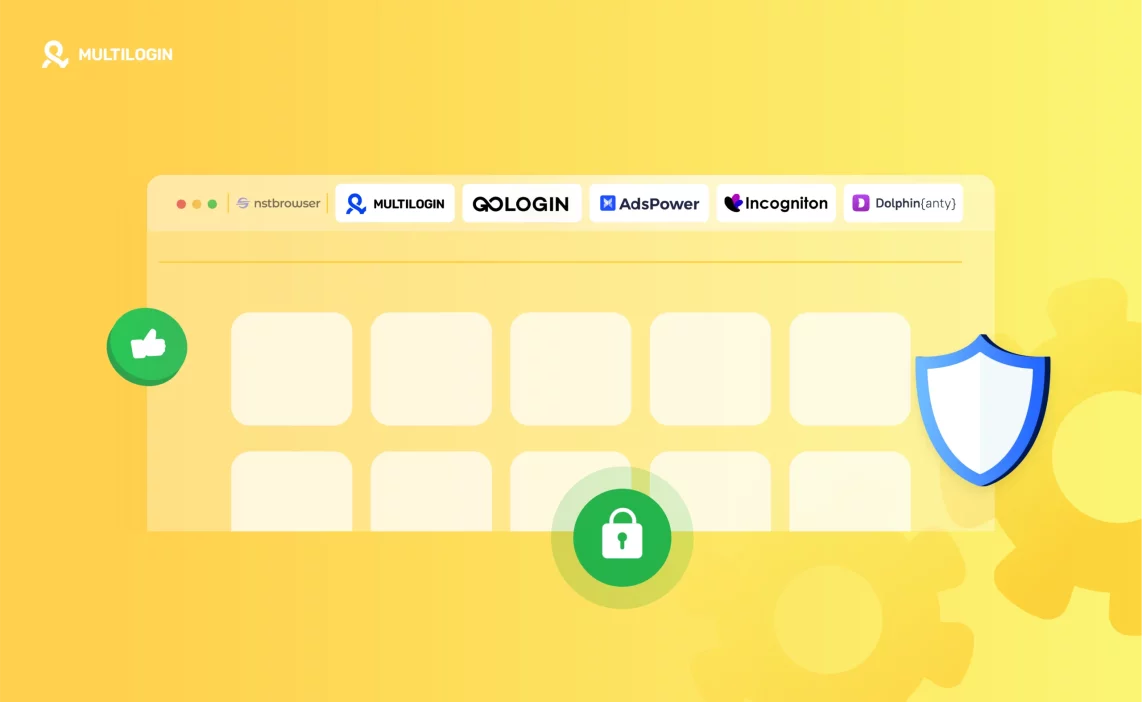 Multilogin_blog_illustrations_15_252_5_Best_Alternatives_to_NSTBrowser NSTBrowser Alternatives