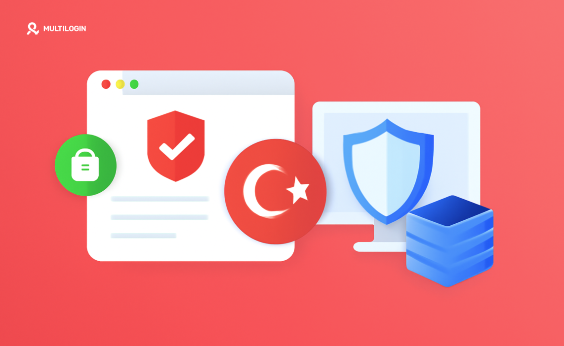 best antidetect browsers for turkey
